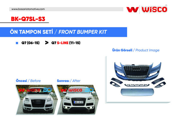 WISCO BK-Q7SL-S3 | Tampon Seti On Gunduz Ledsız Ve Sis Farsız Audi Q7 S-Line 11-15 (06-15 Arası Q7 İçin Uygundur)