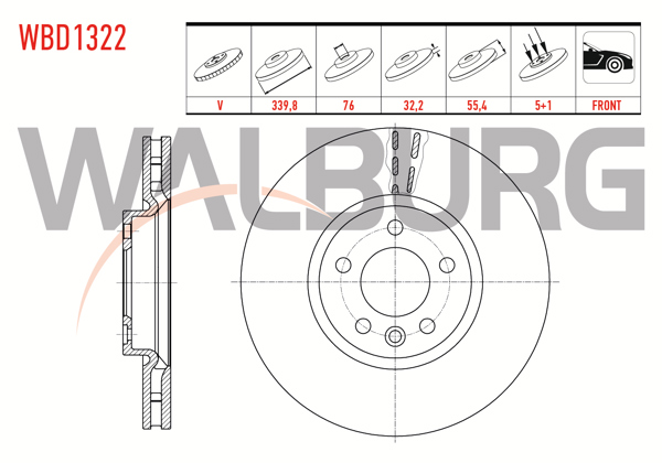 WALBURG WBD1322 | Fren Diski Ön Havalı 5 Bjn 339,8X32,2X76x55,4 Volkswagen Transporter V 1.9 TDI-2.0 TDI 2.4 2.5 TDI 2003-2015 / Transporter VI 2.0 TDI 2015-/ Transporter VII 2.0 TDI 2019-/ Multıvan V 2003-2015 | 2 Adet