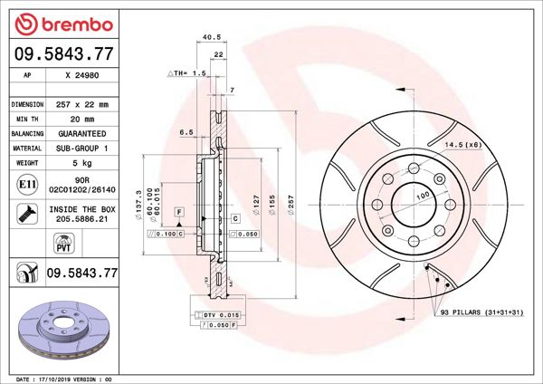 BREMBO 09.5843.77 | Fren Diski Ön Havalı 257mm 6 Bijon (Fiat Grande Punto Opel Corsa D1.2 1.4 1.3 CDTI 06 /) Çizgili