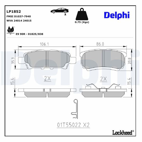 DELPHI LP1852 | Fren Balata Arka Lancer VII (Cs_A, Ct_A) 01-131.3 1.6 (Cs3a) 2.0 (Cs9a) Lancer VII Station Wagon (Cs_W, Ct_W) 03-081.6 2.0 (Cs9w) Lancer VIII (Cy_A, Cz_A) 08-151.6 Mıvec 1.8 (Cy3a, Cy6a) 1.8 Dı-D 1.8 Flexfuel (Cy3a, Cy6a) 1.8 (Cy3a, Cy6a) 2.0 Dı-D (Cy8a) 1.5 1.8 Dı-D (Cy9a) 1.8 Bifuel (Cy3a, Cy6a) 1.5 Bifuel 1.8 Mivec Lancer VIII Sportback (Cx_A) 08-1.6 Mıvec 1.8 Mıvec (Cx3a, Cx6a) 1.8 Dı-D 1.8 Flex (Cx3a, Cx6a) 1.8 (Cx3a) Lancer 03-11 Outlander 03-06 / Compass 06-/ Sebrıng 07-10 / Avenger 07-Caliber 06 -