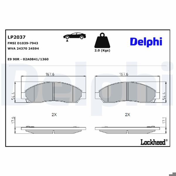 DELPHI LP2037 | Fren Balata Ön D-Max I (Tfr, Tfs) 02-122.5 Ditd4×4 (Tfs86_) 3.0 Ditd4×4 (Tfs85_) 3.0 Ditd (Tfr85_) 3.0 Ditd4×4 (Tfs77h) 2.5 Ditd (Tfr86_, Tfr54_) 2.5 Ditd (Tfr86_) 3.0 Ditd4×4 2.5 D-Max 03 -