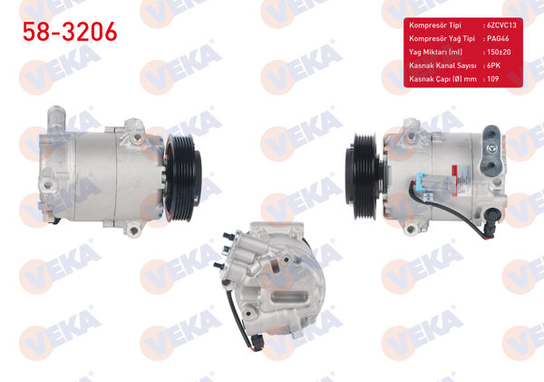 VEKA 58-3206 | Klima Kompresörü 6Pk 109mm Opel Astra J 1.3 CDTI 2009-/ Meriva B 1.3 CDTI 2010 -