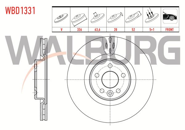 WALBURG WBD1331 | Fren Diski Ön Havalı 5 Bjn 336X28x63,6X52 Volvo S60 II T3-T4-T5-D3-D5-2.0T 18-19 Jant 2010-/ S80 II D3-5-T5-6 2006-/ V60 T6-5-D5-3-1.6D-2.0T 2010-/ V70 III 2.0 T-1.6D-2.0D 2006-/ Xc70 II D3-5-3.2İ 2007-| 2 Adet