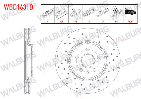 WALBURG WBD1631D | Fren Diski Ön Havalı Performans Delikli 5 Bjn 18 Jant 345X30x67,5X45 Opel Insignia B 1.6 CDTI-1.6T-2.0 4X4 Gsı 2017-| 2 Adet